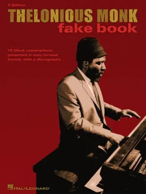 Thelonious Monk Fake Book (C Edition)